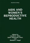 AIDS and Women's Reproductive Health - eBook