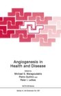 Angiogenesis in Health and Disease - eBook