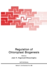 Regulation of Choloroplast Biogenesis - eBook