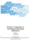Proton Transfer in Hydrogen-Bonded Systems - eBook