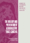 The Biology and Prevention of Aerodigestive Tract Cancers - eBook