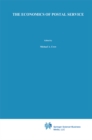 The Economics of Postal Service : A Research Study supported by WIK - eBook