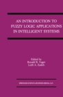 An Introduction to Fuzzy Logic Applications in Intelligent Systems - eBook