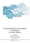 Nonequilibrium Processes in Partially Ionized Gases - eBook