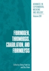 Fibrinogen, Thrombosis, Coagulation, and Fibrinolysis - eBook