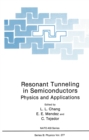 Resonant Tunneling in Semiconductors : Physics and Applications - eBook