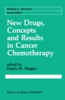 New Drugs, Concepts and Results in Cancer Chemotherapy - eBook