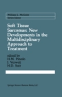 Soft Tissue Sarcomas: New Developments in the Multidisciplinary Approach to Treatment - eBook