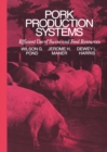 Pork Production Systems : Efficient Use of Swine and Feed Resources - eBook