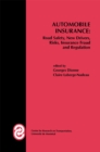 Automobile Insurance: Road Safety, New Drivers, Risks, Insurance Fraud and Regulation - eBook