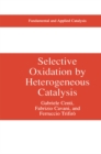 Selective Oxidation by Heterogeneous Catalysis - eBook