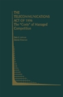 The Telecommunications Act of 1996: The "Costs" of Managed Competition - eBook