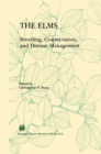 The Elms : Breeding, Conservation, and Disease Management - eBook