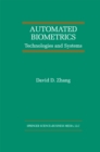 Automated Biometrics : Technologies and Systems - eBook