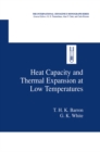 Heat Capacity and Thermal Expansion at Low Temperatures - eBook