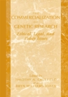 The Commercialization of Genetic Research : Ethical, Legal, and Policy Issues - eBook