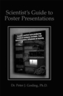 Scientist's Guide to Poster Presentations - eBook