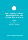 Lipid Binding Proteins within Molecular and Cellular Biochemistry - eBook