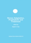 Stress Adaptation, Prophylaxis and Treatment - eBook