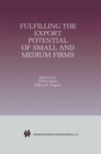 Fulfilling the Export Potential of Small and Medium Firms - eBook