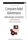 Computer-aided Maintenance : Methodologies and Practices - eBook