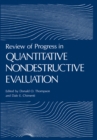 Review of Progress in Quantitative Nondestructive Evaluation : Volume 17A/17B - eBook