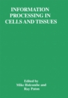 Information Processing in Cells and Tissues - eBook