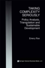 Taking Complexity Seriously : Policy Analysis, Triangulation and Sustainable Development - eBook
