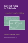 Delay Fault Testing for VLSI Circuits - eBook