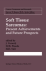 Soft Tissue Sarcomas: Present Achievements and Future Prospects - eBook