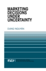 Marketing Decisions Under Uncertainty - eBook