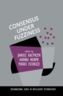 Consensus Under Fuzziness - eBook