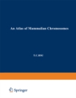 An Atlas of Mammalian Chromosomes : Volume 2 - eBook