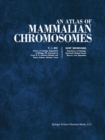 An Atlas of Mammalian Chromosomes : Volume 4 - eBook