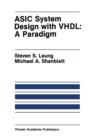 ASIC System Design with VHDL: A Paradigm - Book