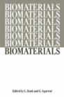 Biomaterials : Proceedings of a Workshop on the Status of Research and Training in Biomaterials held at the University of Illinois at the Medical Center and at the Chicago Circle, April 5-6, 1968 - Book