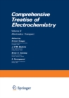 Comprehensive Treatise of Electrochemistry : Electrodics: Transport - eBook