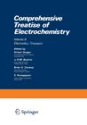 Comprehensive Treatise of Electrochemistry : Electrodics: Transport - Book