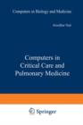 Computers in Critical Care and Pulmonary Medicine - Book