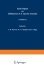 Early Papers on Diffraction of X-rays by Crystals : Volume 2 - eBook
