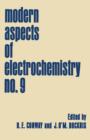 Modern Aspects of Electrochemistry : No. 9 - Book
