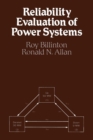 Reliability Evaluation of Power Systems - Book