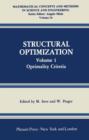 Structural Optimization : Volume 1: Optimality Criteria - Book