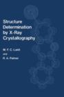 Structure Determination by X-Ray Crystallography - Book