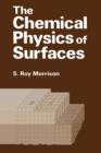 The Chemical Physics of Surfaces - Book