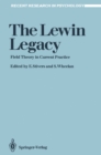 The Lewin Legacy : Field Theory in Current Practice - eBook