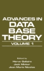 Advances in Data Base Theory : Volume 1 - eBook