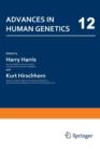 Advances in Human Genetics : 12 - Book