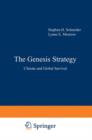 The Genesis Strategy : Climate and Global Survival - Book