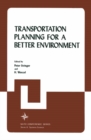 Transportation Planning for a Better Environment - eBook